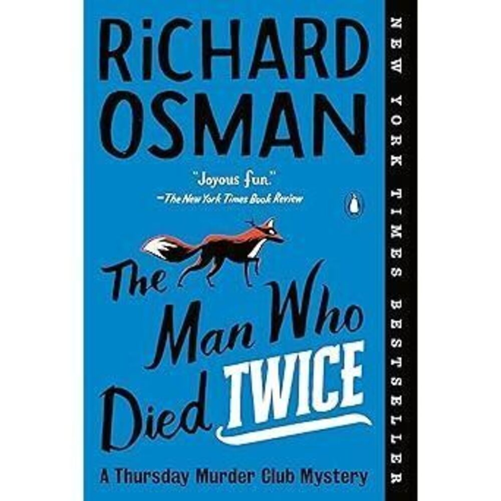 The Man Who Died Twice: A Thursday Murder Club Mystery